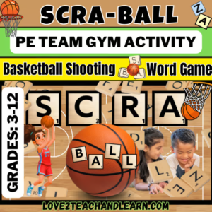 SCRA-BALL: Basketball Literacy Word Work Games Team Gym PE Activity LESSON PLAN