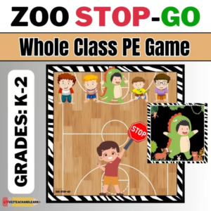 ZOO STOP GO: Fun K-2 Field Day, Camp, PE Gym Game