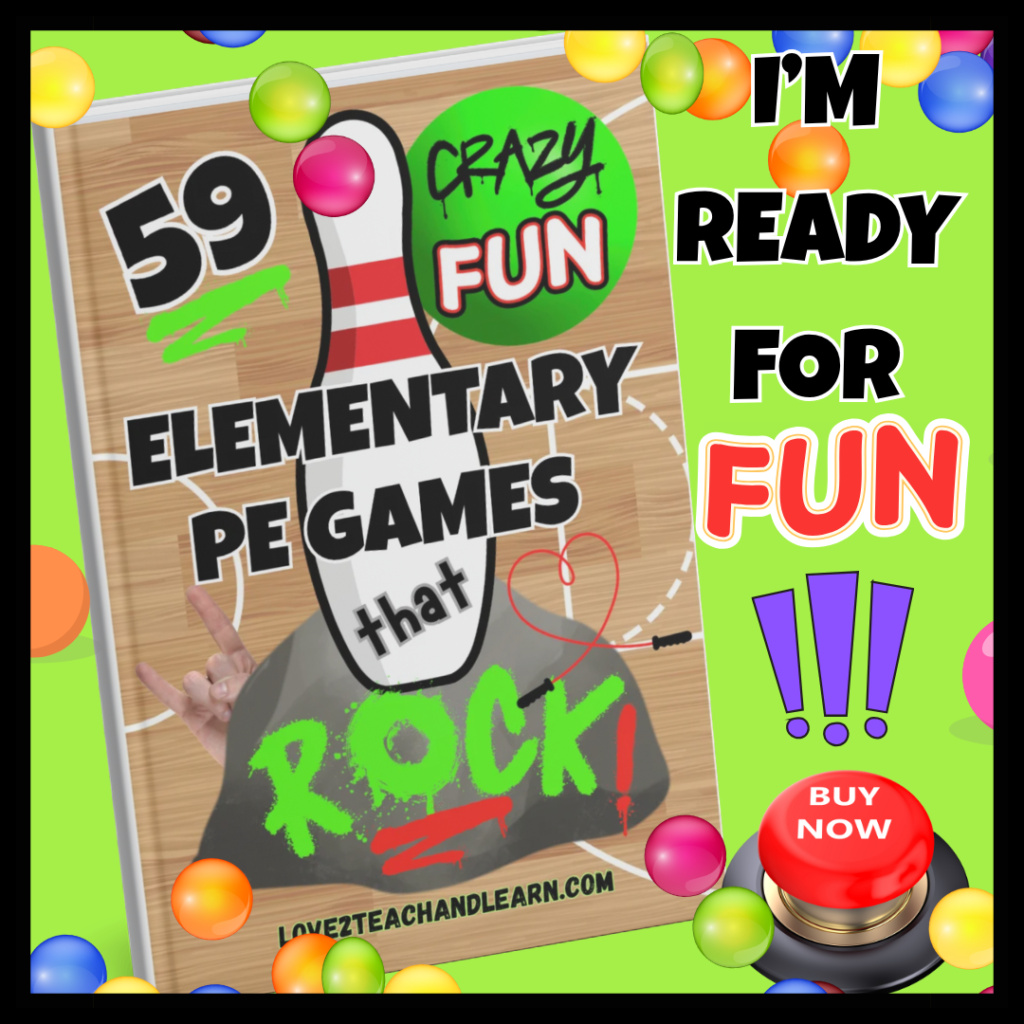 59 Crazy Fun Elementary PE Games that Rock!