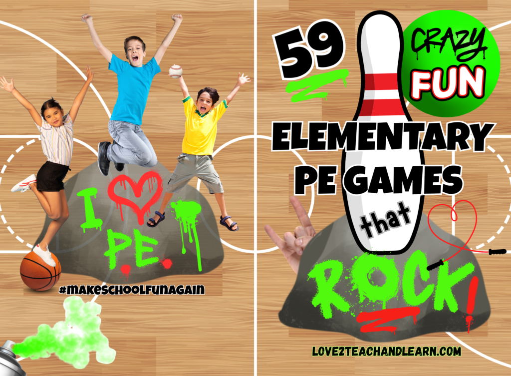 59 Elementary PE Games that Rock! - Love 2 Teach and Learn