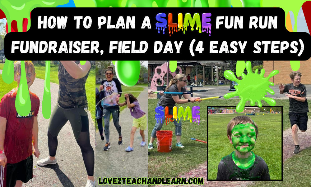 How to Plan a SLIME FUN RUN Fundraiser, Field Day (6 Easy Steps)