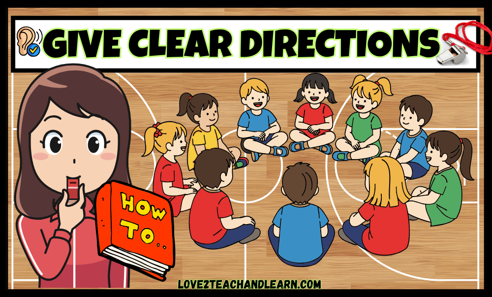 GIVE CLEAR DIRECTIONS - 9 Simple Tag Game Tips for Elementary PE Teachers - Love 2 Teach and Learn
