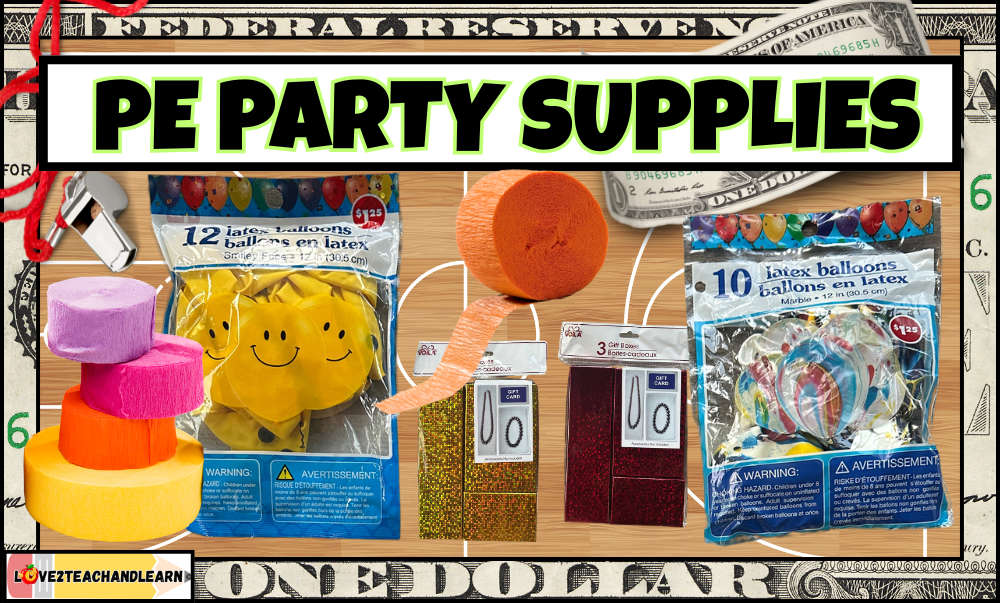 PE Party Supplies - Love 2 Teach and Learn