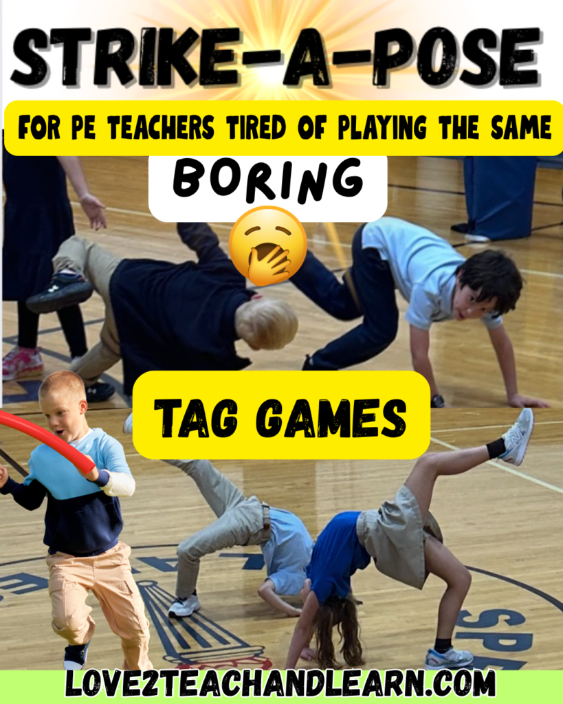 Strike - A- Pose Tag - Love 2 Teach and Learn