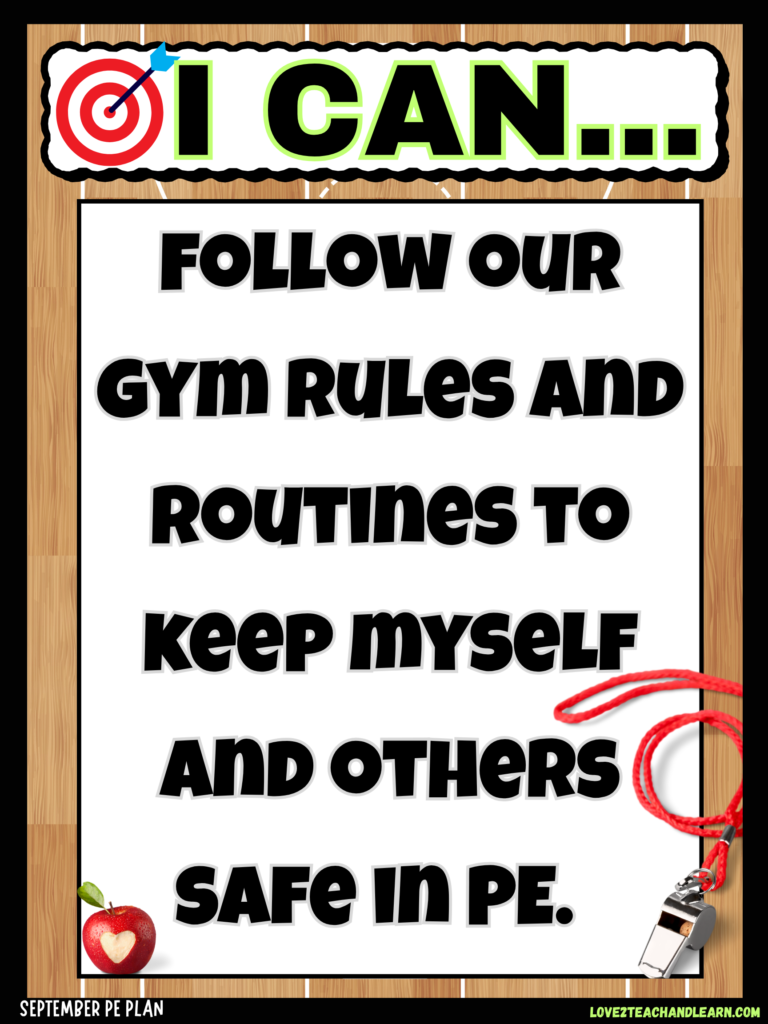I CAN Follow Gym Rules and Routines to Keep Myself and Others Safe in PE - Love 2 Teach and Learn