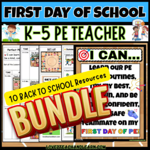BACK TO SCHOOL K-5 PE Teacher FIRST DAY of School Lesson Plan Resource BUNDLE