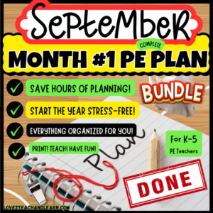 K-5 SEPTEMBER PE PLAN Month 1 Back to School Complete Teacher LESSON PLAN BUNDLE