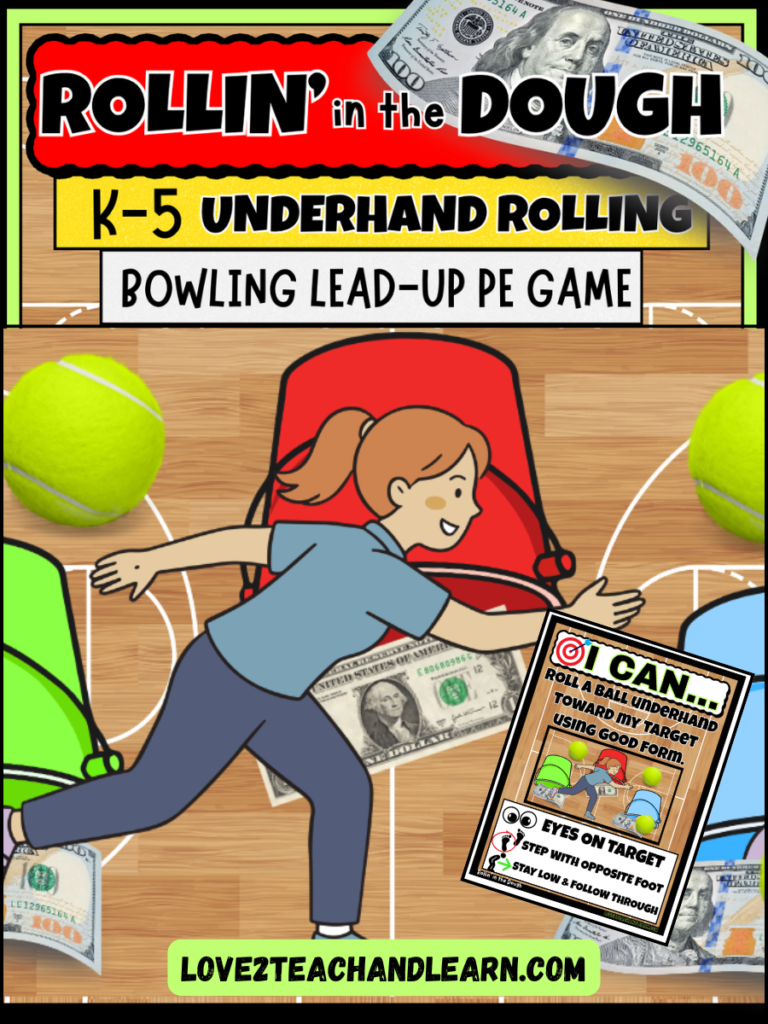 ROLLIN’ IN THE DOUGH: A FUN Underhand Rolling PE Game for K-5
