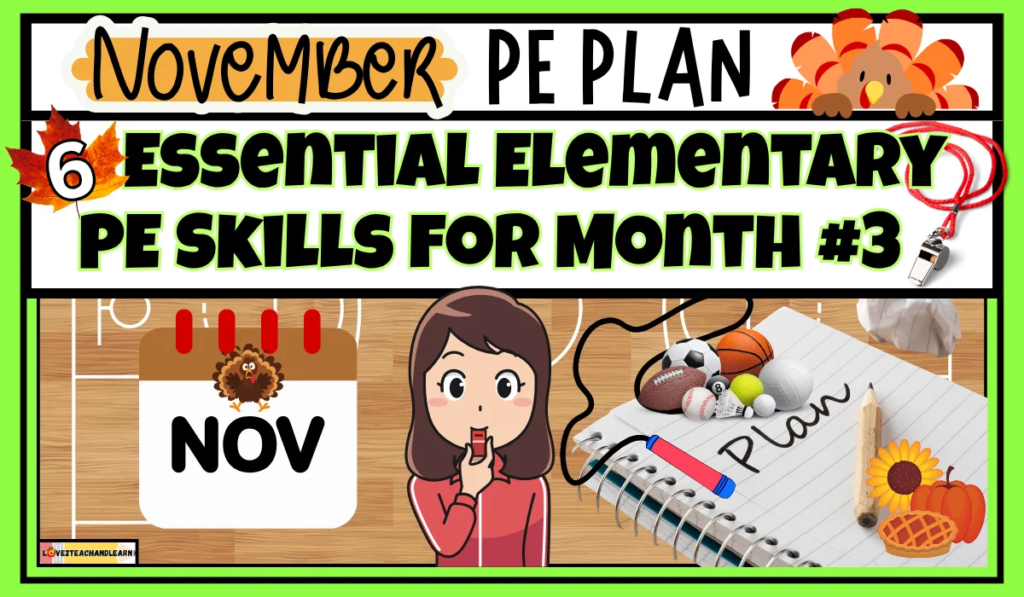 NOVEMBER PE PLAN Month 3 | Complete Teacher Curriculum LESSON PLAN Guide BUNDLE
