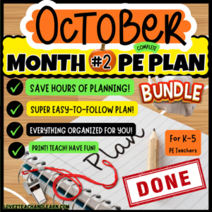 K-5 OCTOBER PE PLAN Month 2 Complete Teacher Curriculum LESSON PLAN Guide BUNDLE
