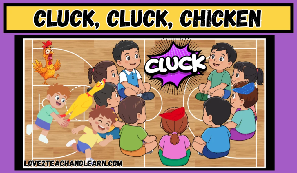 Cluck, Cluck, Chicken - Elementary September PE Games - Love 2 Teach and Learn