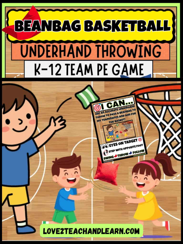 BEANBAG BASKETBALL: A FUN Underhand Throwing and Catching PE Game for K–12