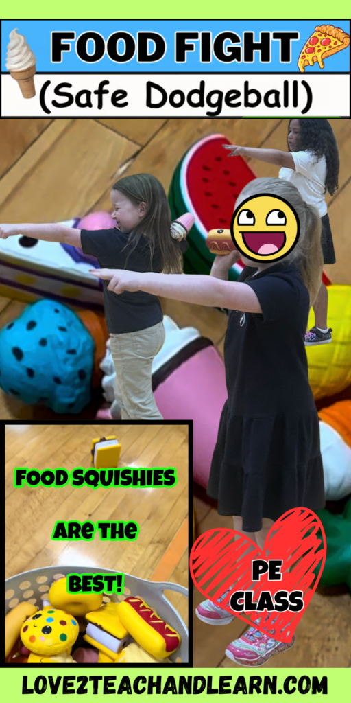 FOOD FIGHT PE Games - Love 2 Teach and Learn