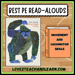 Elementary PE Read Alouds - From Head to Toe - Love 2 Teach and Learn