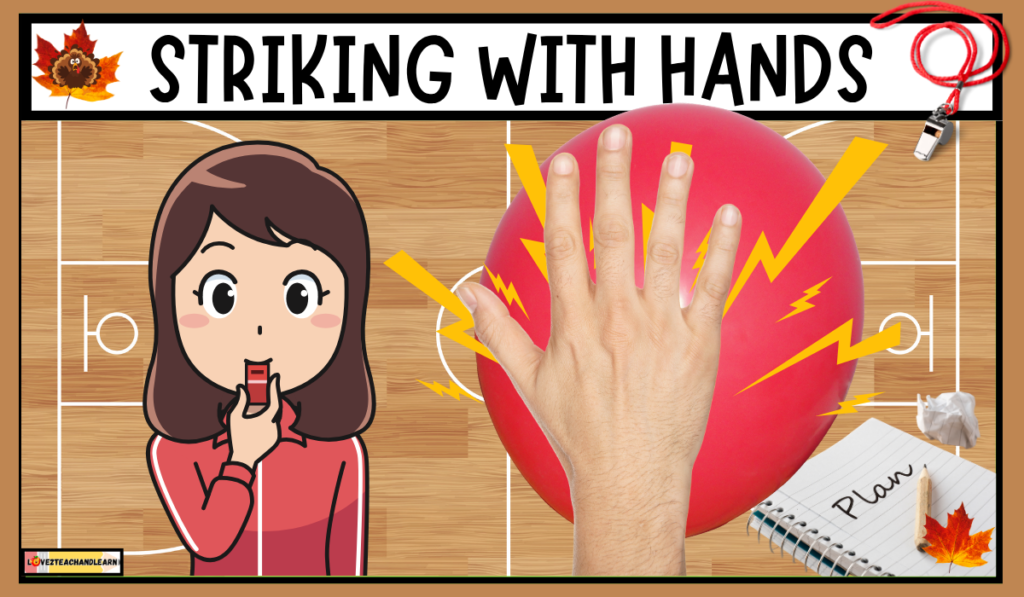 NOVEMBER PE PLAN - Striking with Hands - Love 2 Teach and Learn