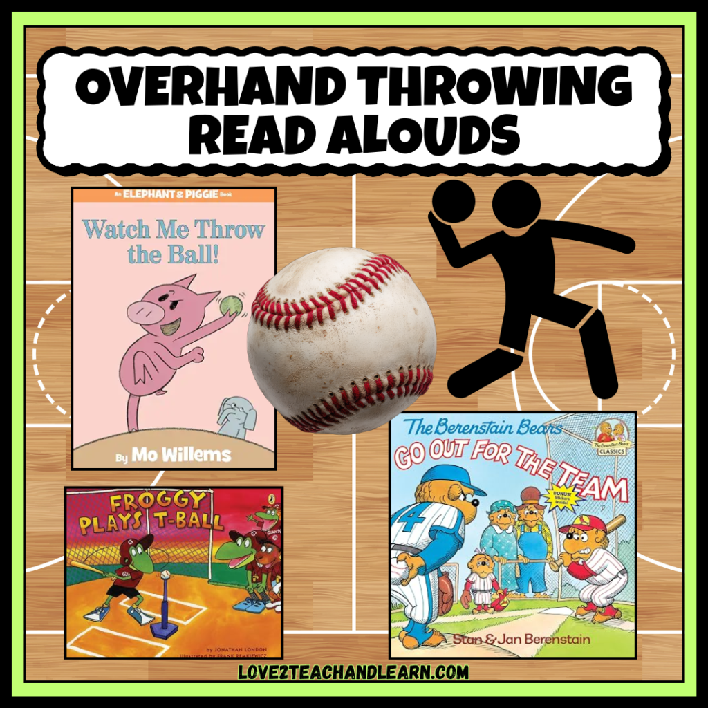 Overhand Throwing Read Alouds for Elementary PE Class - Love 2 Teach and Learn