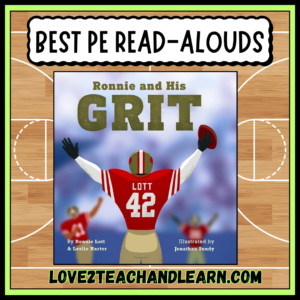 RONNIE and HIS GRIT - Best Elementary PE Read Alouds - Love 2 Teach and Learn