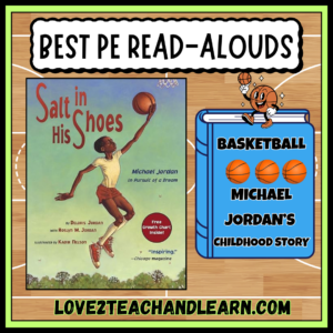 Salt in His Shoes - Elementary PE Read Alouds - Love 2 Teach and Learn