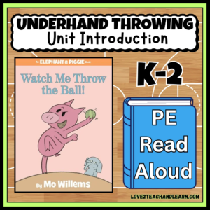 Watch Me Throw the Ball! PE Read Alouds - Love 2 Teach and Learn