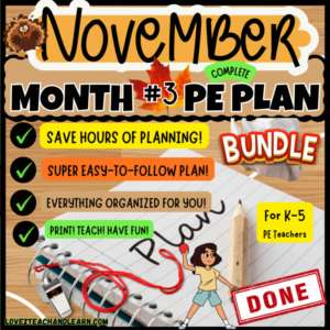 NOVEMBER PE PLAN Month 3 | Complete Teacher Curriculum LESSON PLAN Guide BUNDLE